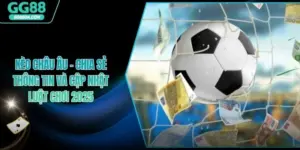 Kèo Châu Âu - Chia Sẻ Thông Tin Và Cập Nhật Luật Chơi 2025