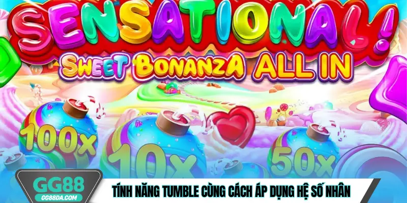 Tính năng Tumble cùng cách áp dụng hệ số nhân